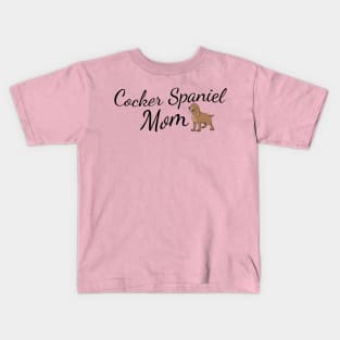 Cocker Spaniel Mom Kids T-Shirt